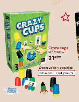 La Grande Récré Crazy cups offre