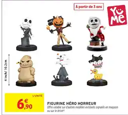 Intermarché Hyper Figurine héro horreur offre