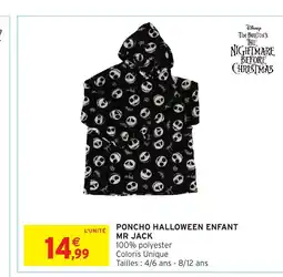 Intermarché Hyper Poncho halloween enfant mr jack offre