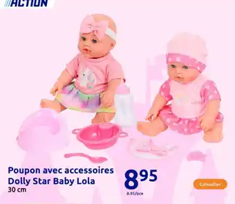 Action Poupon avec accessoires Dolly Star Baby Lola offre