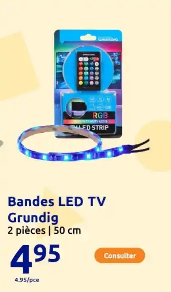 Action Bandes LED TV Grundig offre
