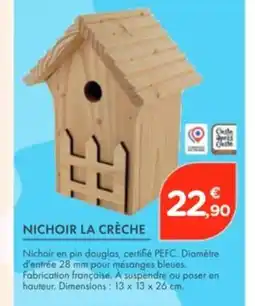 Point Vert Nichoir la crèche offre