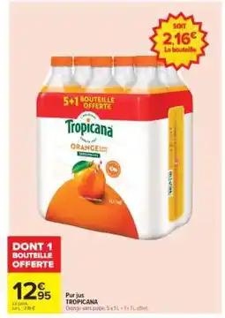 Carrefour Pur jus TROPICANA offre