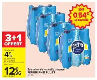 Carrefour Eau minérale naturelle gazeuse PERRIER FINES BULLES offre