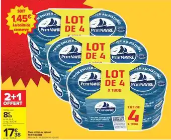 Carrefour Thon entier au naturel 'Petit Navire' offre