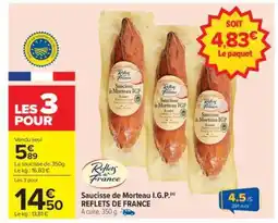 Carrefour Saucisse de Morteau I.G.P. REFLETS DE FRANCE offre