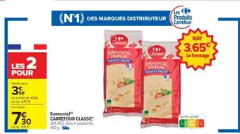 Carrefour Emmental CARREFOUR CLASSIC' offre