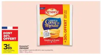 Carrefour Emmental Président offre