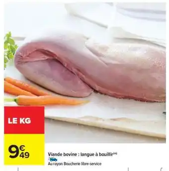 Carrefour Viande bovine : langue à bouillir offre