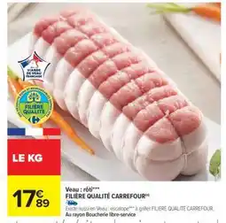 Carrefour Veau : rôti offre