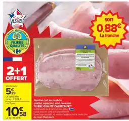 Carrefour Jambon cuit au torchon offre
