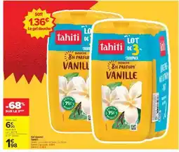 Carrefour Gel Douche Tahiti offre