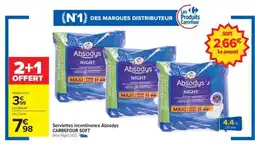 Carrefour Serviettes incontinence Absodys CARREFOUR SOFT offre