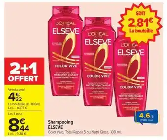 Carrefour SHAMPOOING “ELSÈVE” offre