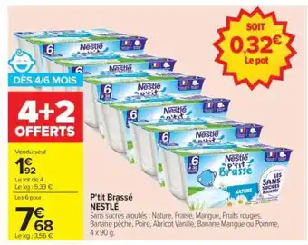 Carrefour P'tit Brassé Nestlé offre
