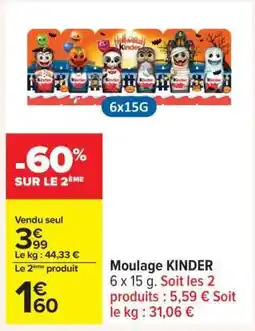 Carrefour Moulage KINDER offre