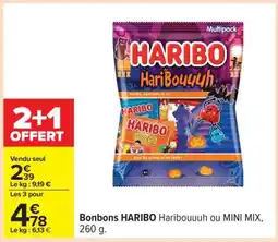 Carrefour Bonbons HARIBO Haribouuuh ou MINI MIX, 260 g offre