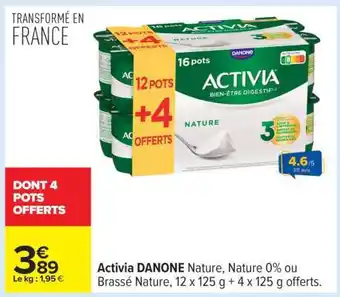 Carrefour Activia DANONE Nature offre