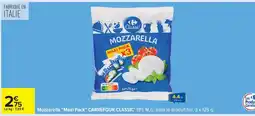Carrefour Mozzarella Maxi Pack CARREFOUR CLASSIC' offre