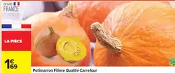 Carrefour Potimarron FILIÈRE QUALITÉ CARREFOUR offre