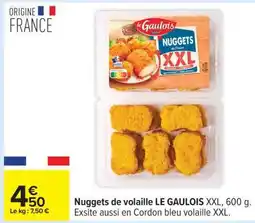 Carrefour Nuggets de volaille LE GAULOIS XXL offre