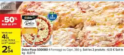 Carrefour Dolce Pizza SODEBO 4 Formaggi ou Capri offre