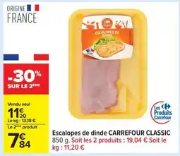 Carrefour Escalopes de dinde CARREFOUR CLASSIC' offre
