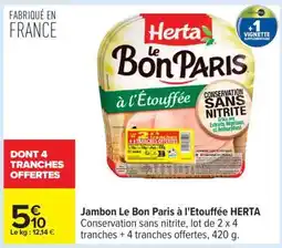 Carrefour Jambon Le Bon Paris A L'étouffée Herta offre