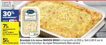 Carrefour Brandade à la morue MAISON BRIAU offre