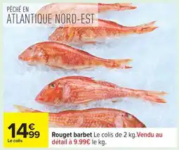 Carrefour Rouget Barbet offre