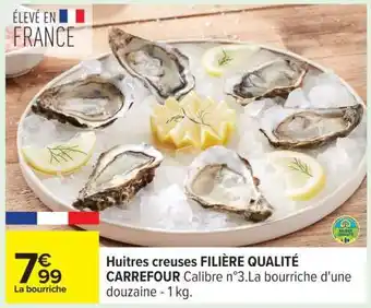 Carrefour Huîtres creuses FILIERE QUALITE CARREFOUR offre