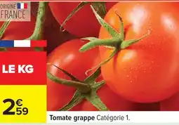 Carrefour Tomate grappe offre