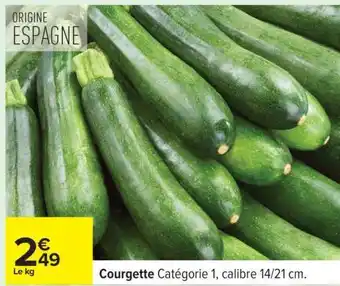 Carrefour Courgette offre