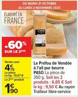 Carrefour Le Préfou de Vendée à l'Ail Pur Beurre PASO offre