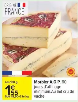 Carrefour Morbier A.O.P offre