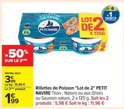 Carrefour Rillettes de Poisson Lot de 2 PETIT NAVIRE offre