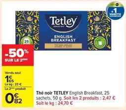 Carrefour Thé noir TETLEY English Breakfast, 25 sachets, 50 g offre