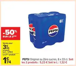 Carrefour PEPSI Original ou Zéro sucres, 6 x 33 cl offre