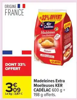 Carrefour Madeleines Extra Moelleuses Ker Cadelac offre