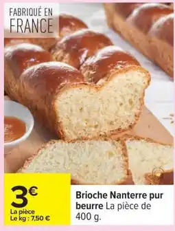 Carrefour Brioche Nanterre Pur Beurre offre