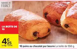 Carrefour 10 pains au chocolat pur beurre offre