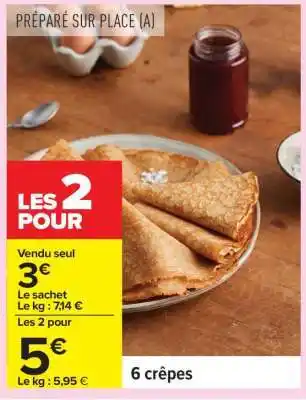 Carrefour 6 crêpes offre
