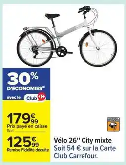 Carrefour Vélo 26'' City mixte offre