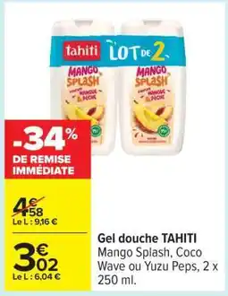 Carrefour Gel Douche Tahiti offre
