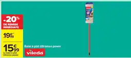 Carrefour Balai à plat Ultramax power offre