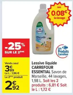 Carrefour Lessive liquide CARREFOUR ESSENTIAL Savon de Marseille offre