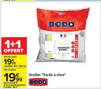 Carrefour Oreiller Facile à vivre offre