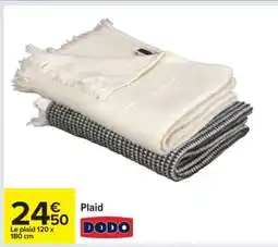 Carrefour Plaid DODO offre