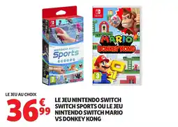 Auchan Le jeu nintendo switch switch sports ou le jeu nintendo switch mario vs donkey kong offre