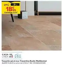 Trafic Casa linea - travertin sol et mur travertino rustic multiformat offre